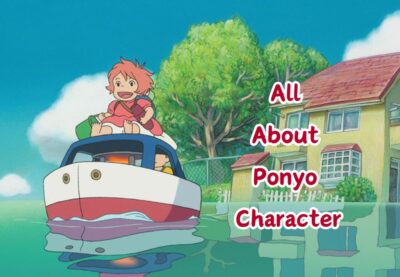 All About Ponyo Character